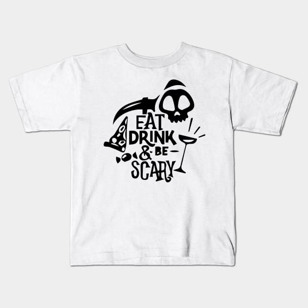 Eat Drink and be Scary Kids T-Shirt by M2M